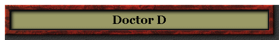 Doctor D