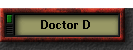 Doctor D