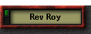 Rev Roy
